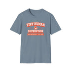 Tiny Human Supervisor NDS T-Shirt