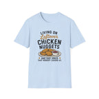Living On Nuggets T-Shirt