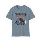 Fatherhood Hit Me Like A Truck T-Shirt