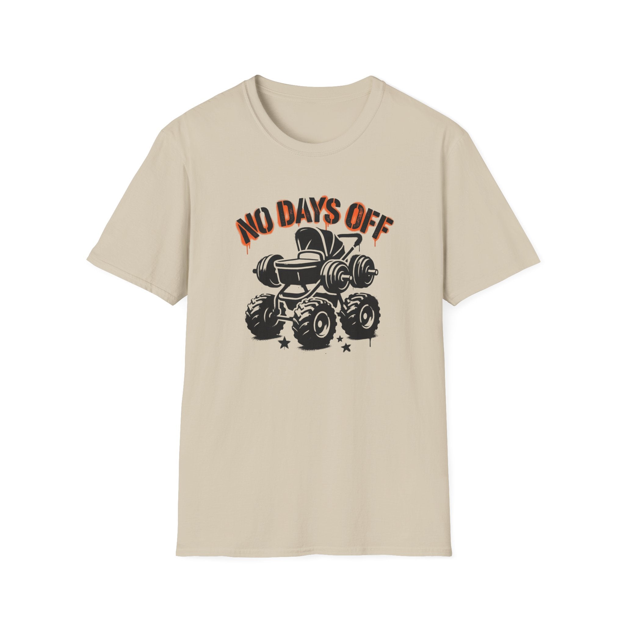 No Days Off T-Shirt