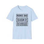 Rookie Dad Season 01 T-Shirt
