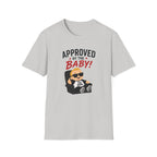 Approved By The Baby T-Shirt