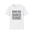 Rookie Dad Season 01 T-Shirt