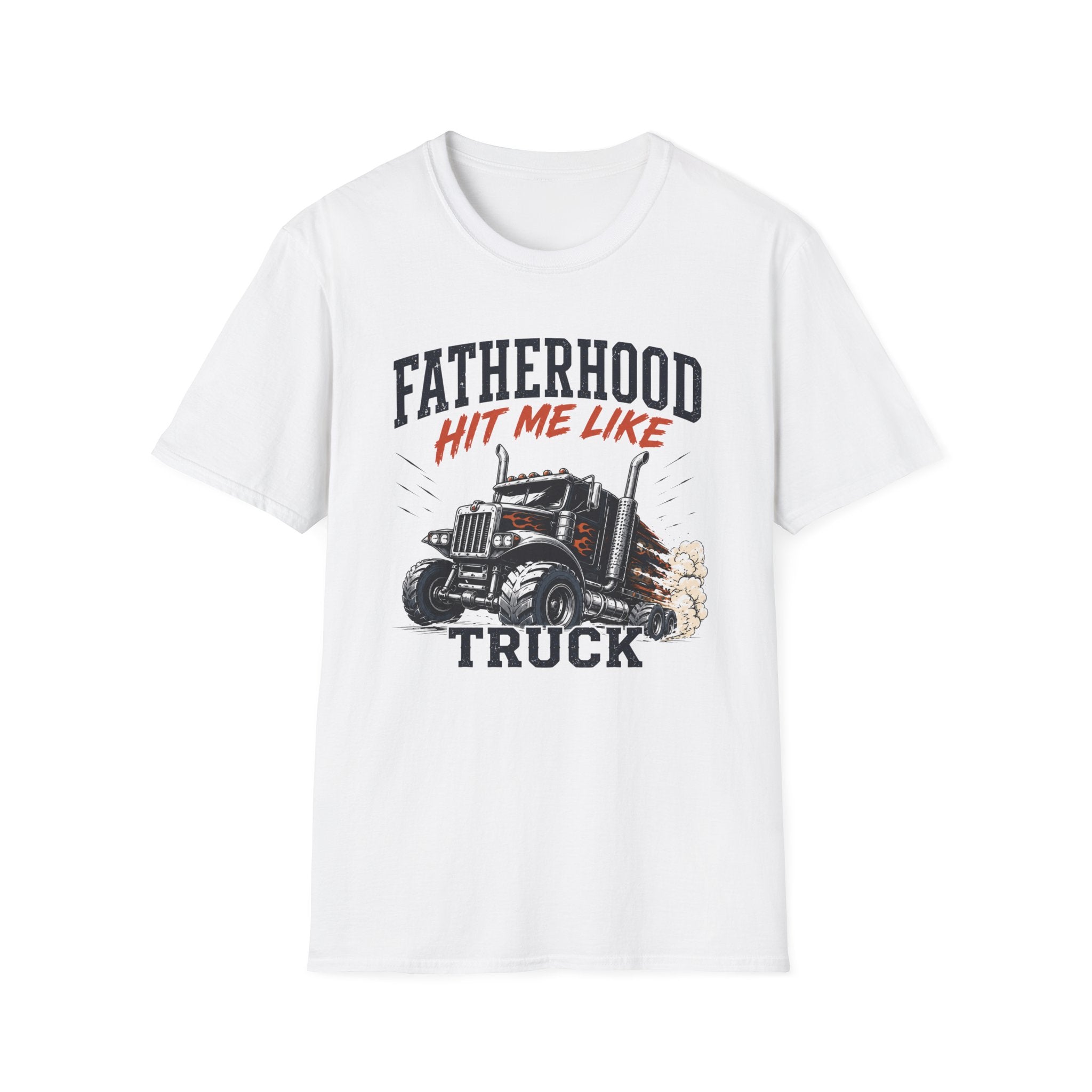 Fatherhood Hit Me Like A Truck T-Shirt