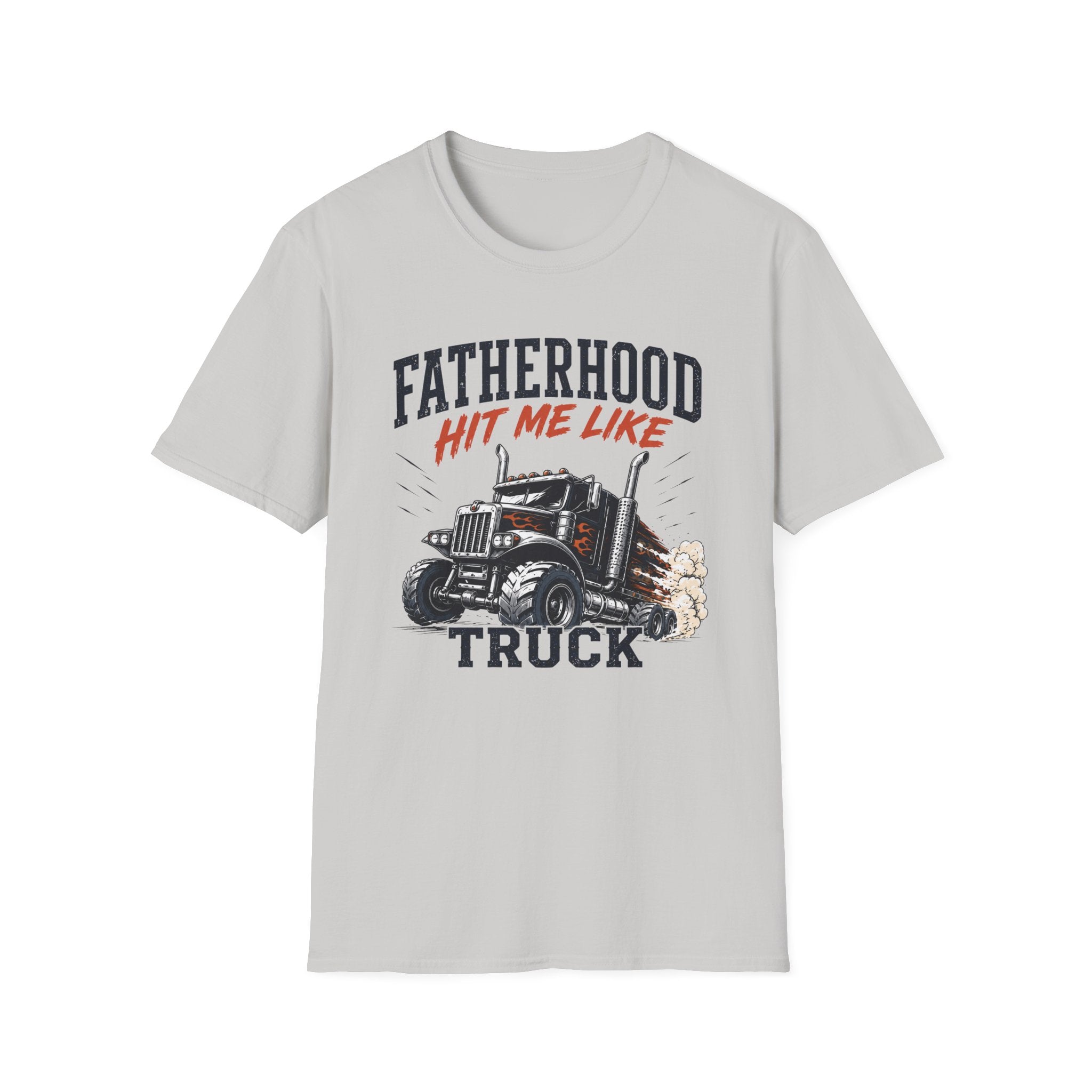 Fatherhood Hit Me Like A Truck T-Shirt
