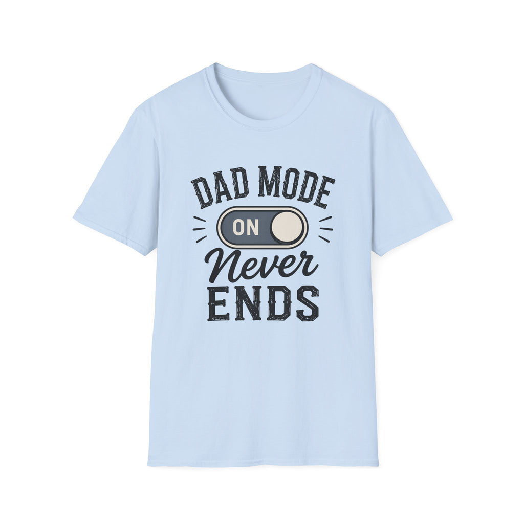 Dad Mode On T-Shirt