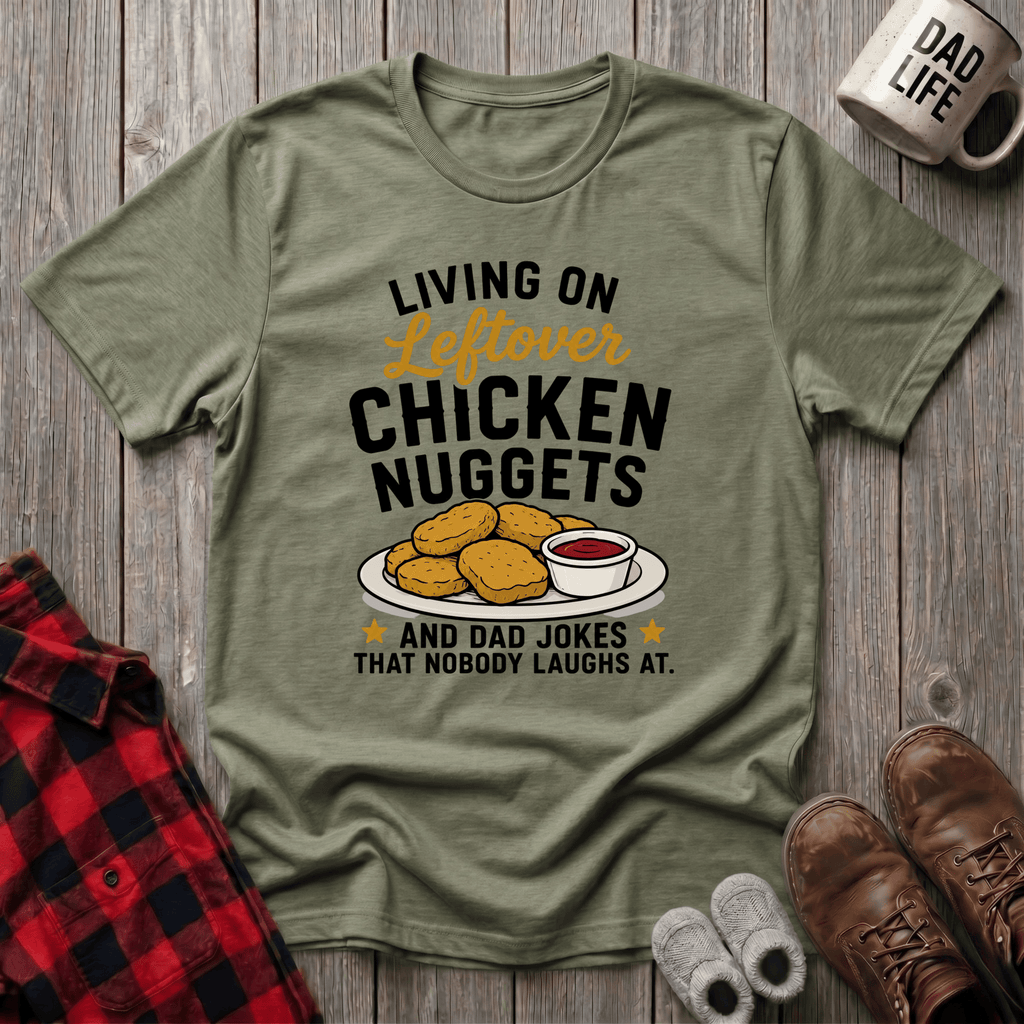Living On Nuggets T-Shirt