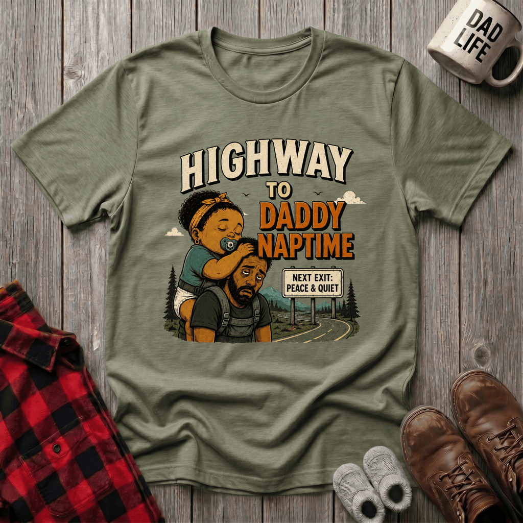 Daddy Naptime T-Shirt