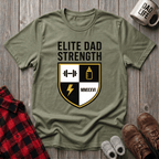 Elite Dad Strength T-Shirt