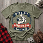 Our First Fathers Day 1 T-Shirt