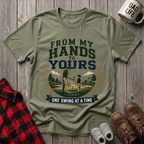 From My Hands T-Shirt