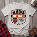 Yearbook Of Dad T-Shirt