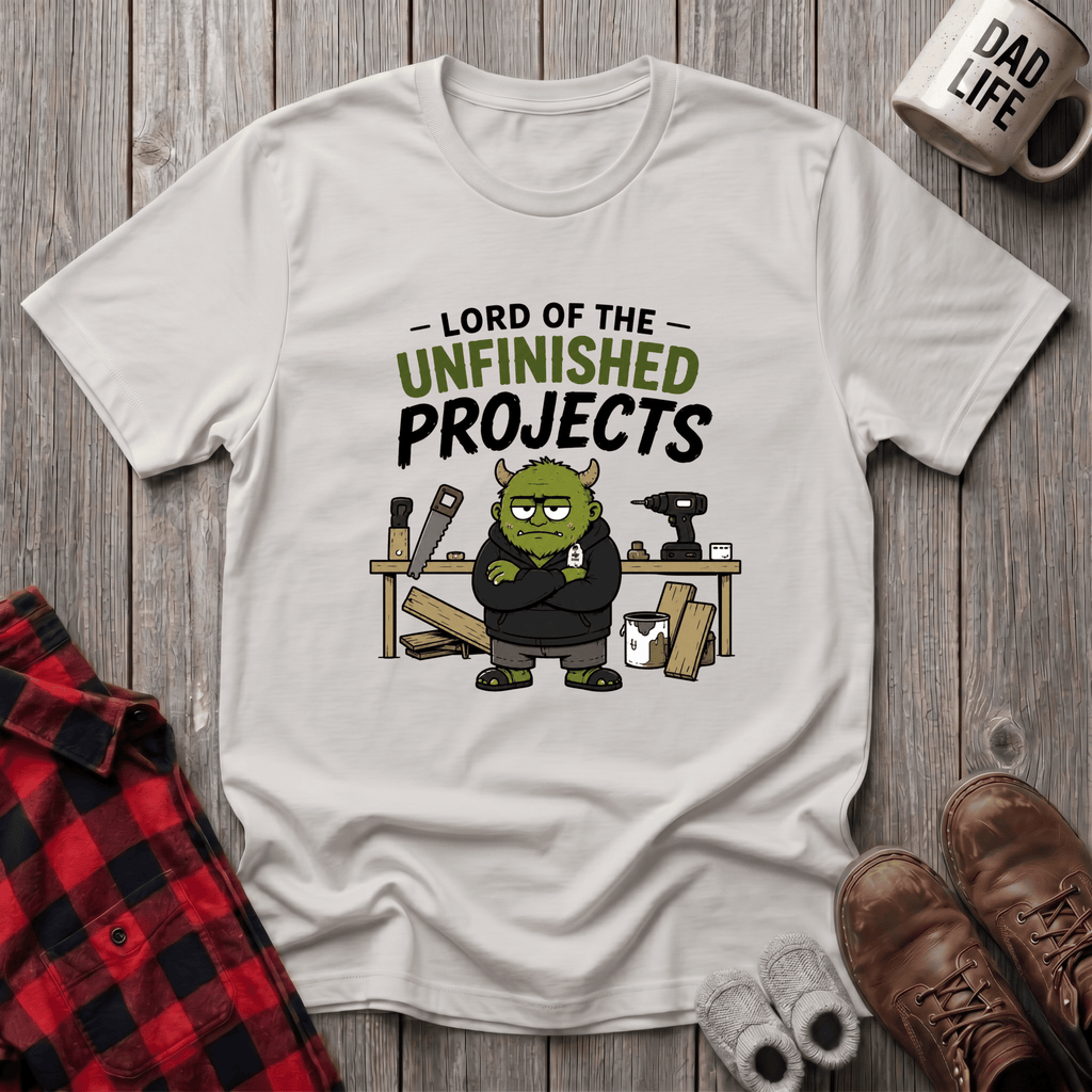 Lord Of The Unfinished Projects T-Shirt