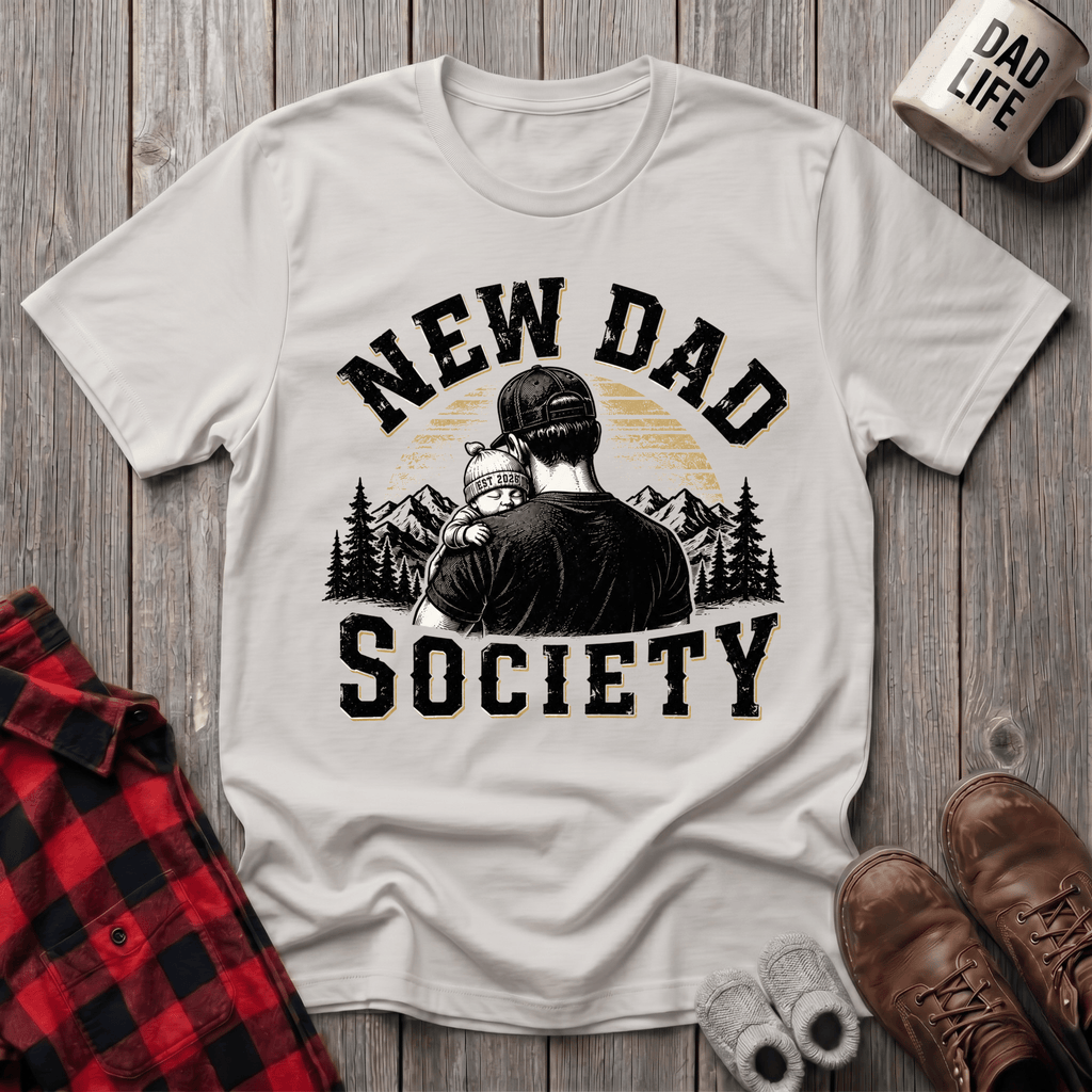 New Dad Society T-Shirt