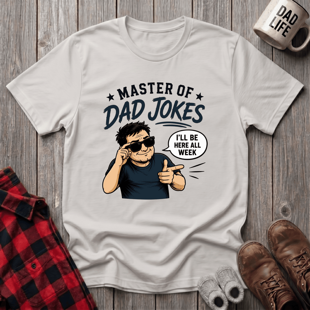 Master Of Dad Jokes T-Shirt