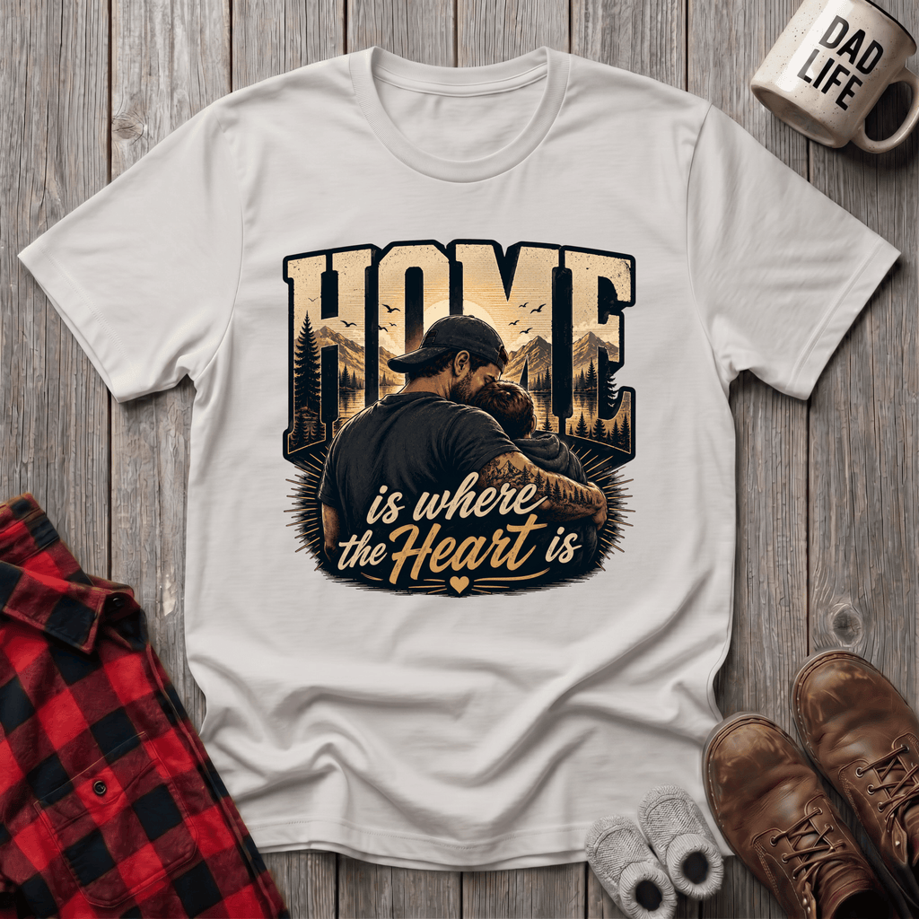 Home Is Where The Heart Is T-Shirt