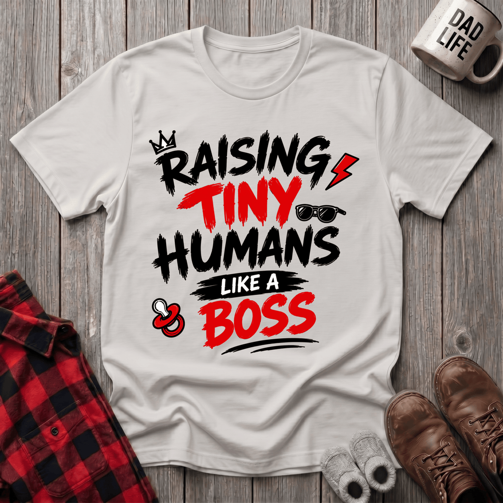 Raising Tiny Humans T-Shirt