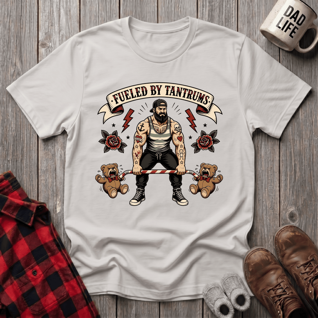 Fueled By Tantrums T-Shirt
