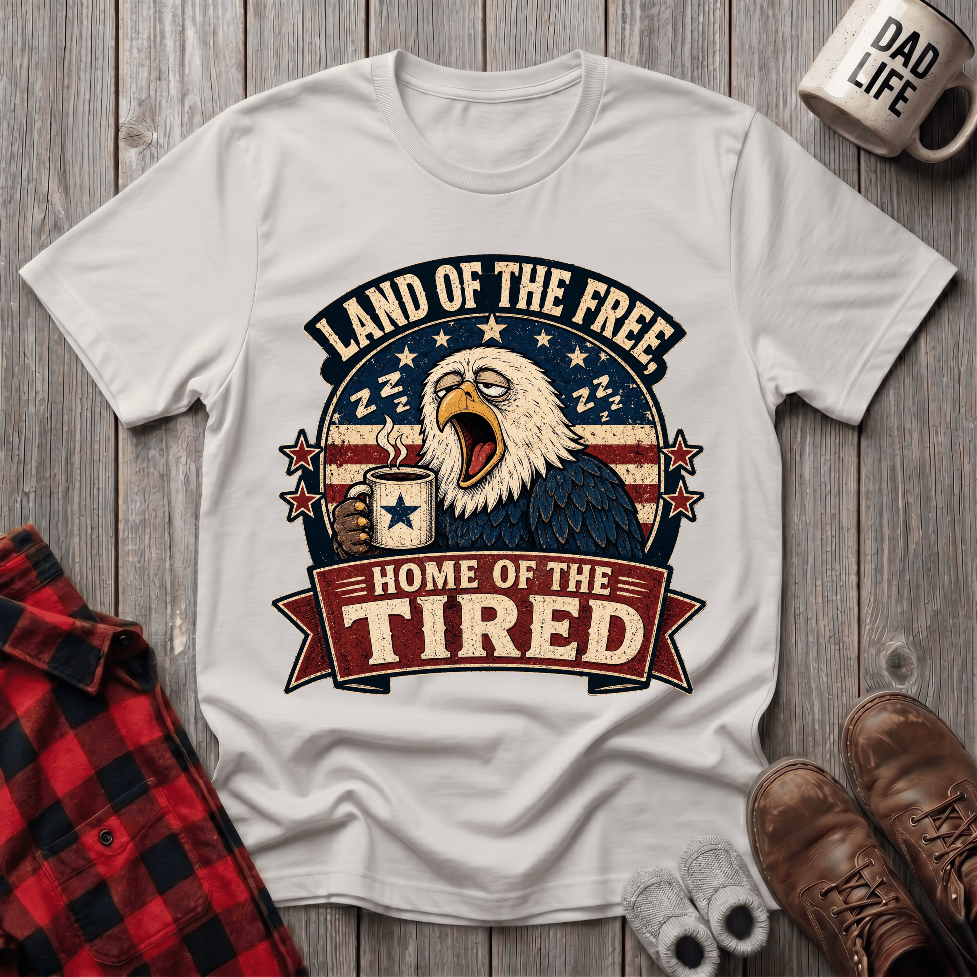 Home Of The Tired T-Shirt