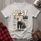 Just A Dad T-Shirt
