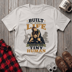 Built My Whole Life T-Shirt