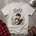 Safe With Me T-Shirt