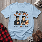 Transition Complete T-Shirt