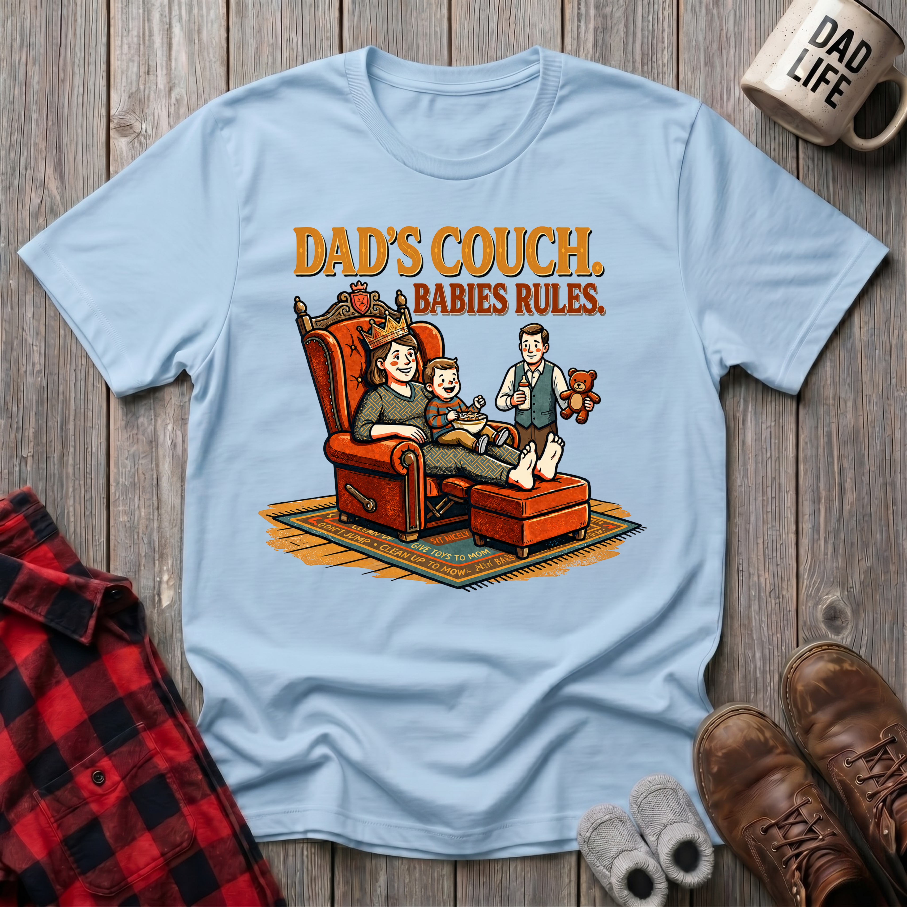 Dads Couch Babies Rules T-Shirt