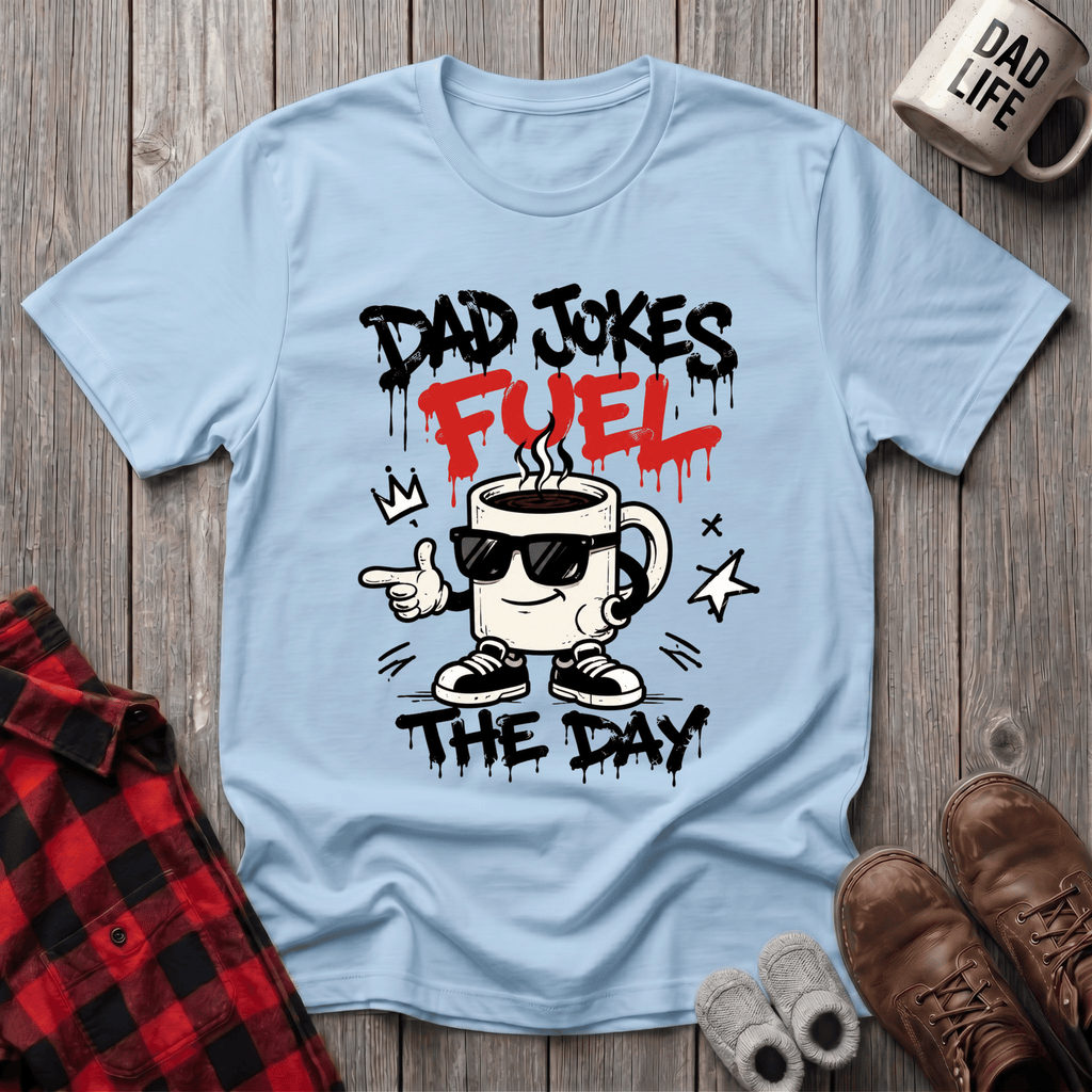 Dad Jokes Fuel T-Shirt