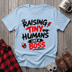Raising Tiny Humans T-Shirt