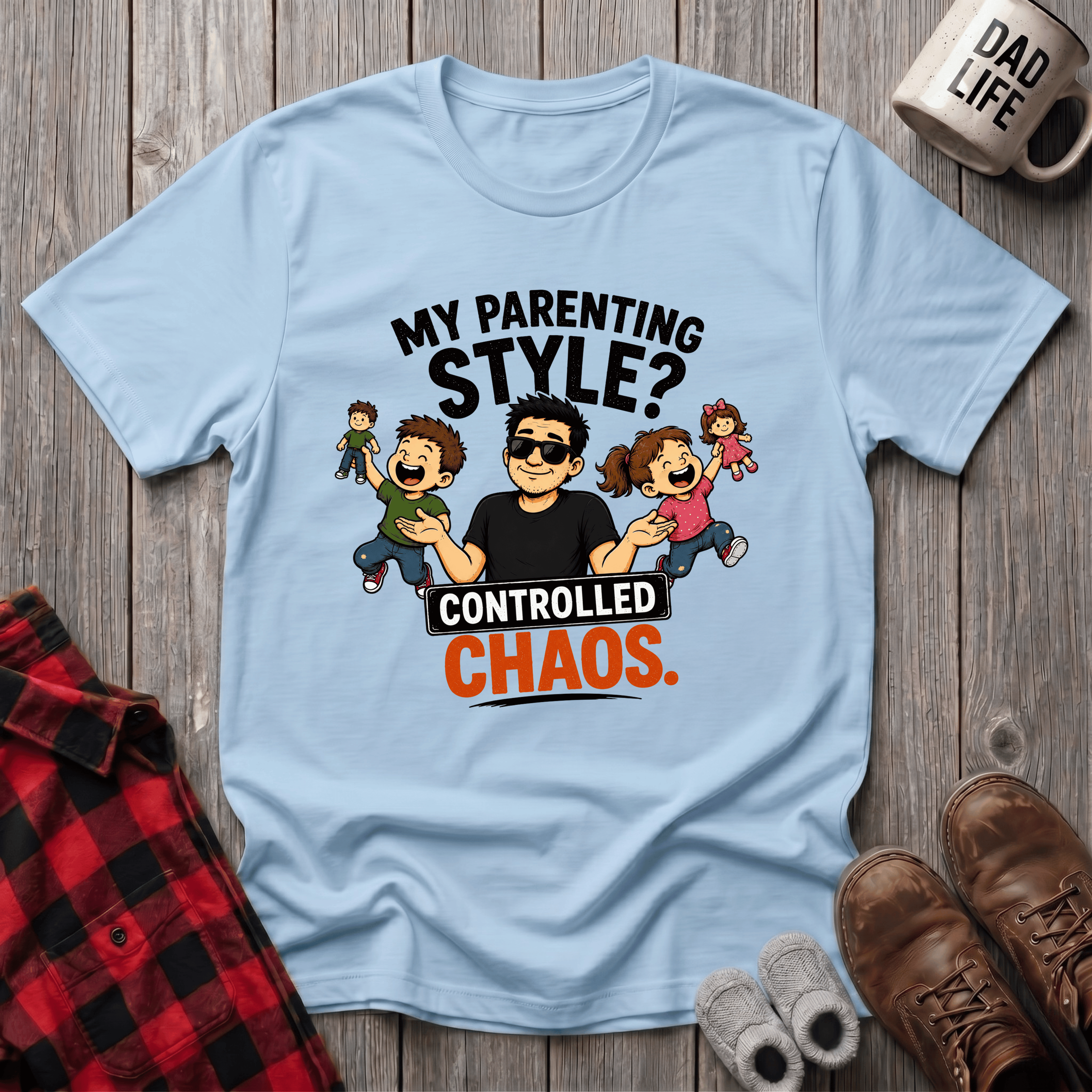 My Parenting Style T-Shirt