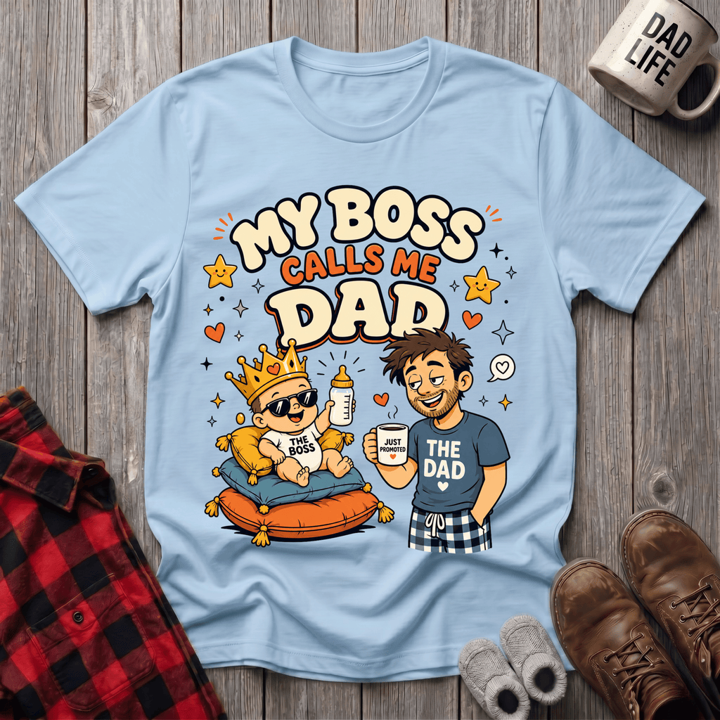 My Boss Calls Me T-Shirt