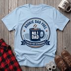 Rookie Dad Fuel T-Shirt