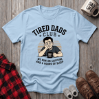 Tired Dads Club T-Shirt