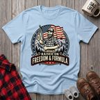 Raised On Freedom and Formula T-Shirt