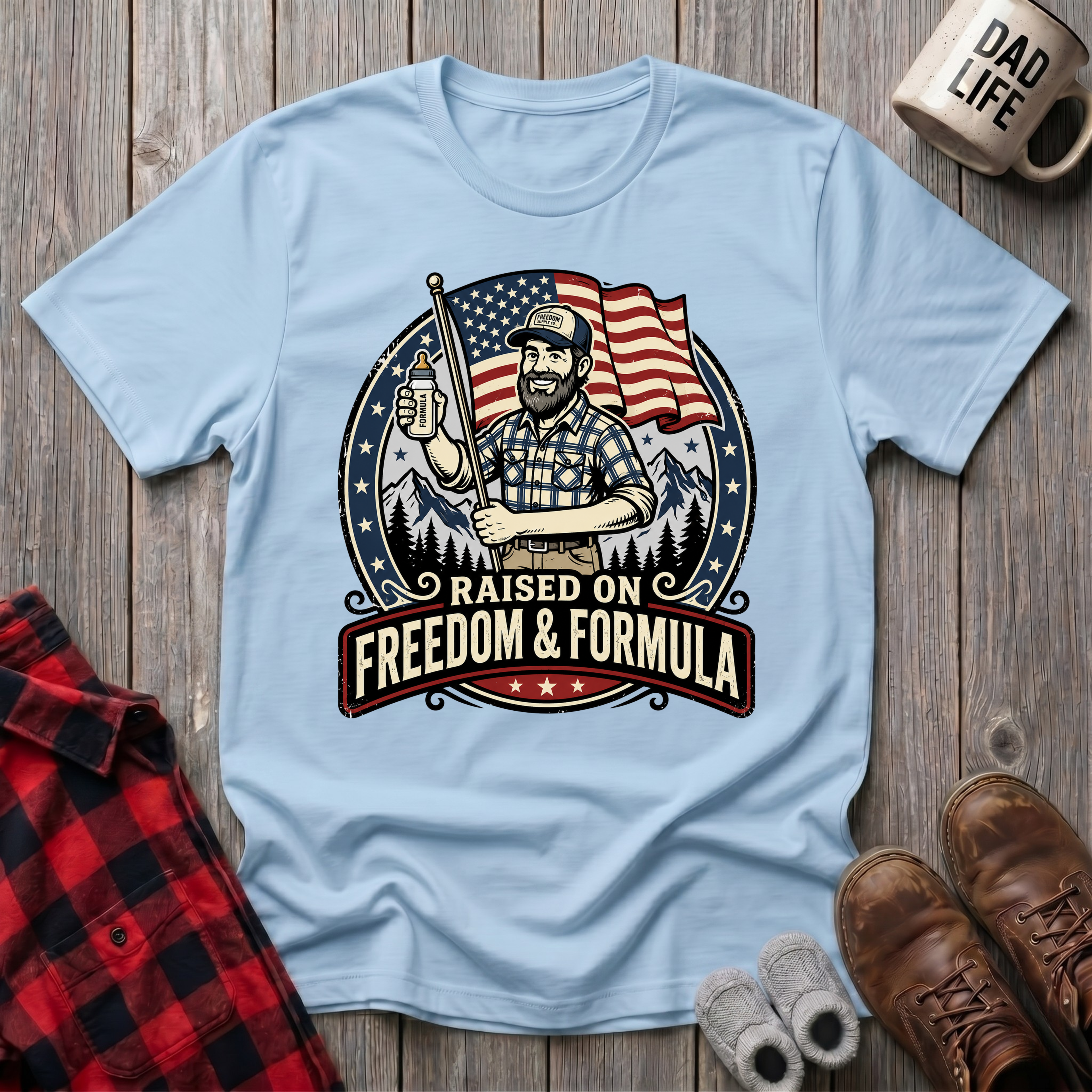 Raised On Freedom and Formula T-Shirt