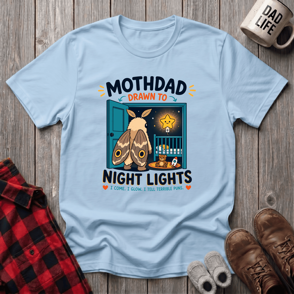 MothDad Night Lights T-Shirt