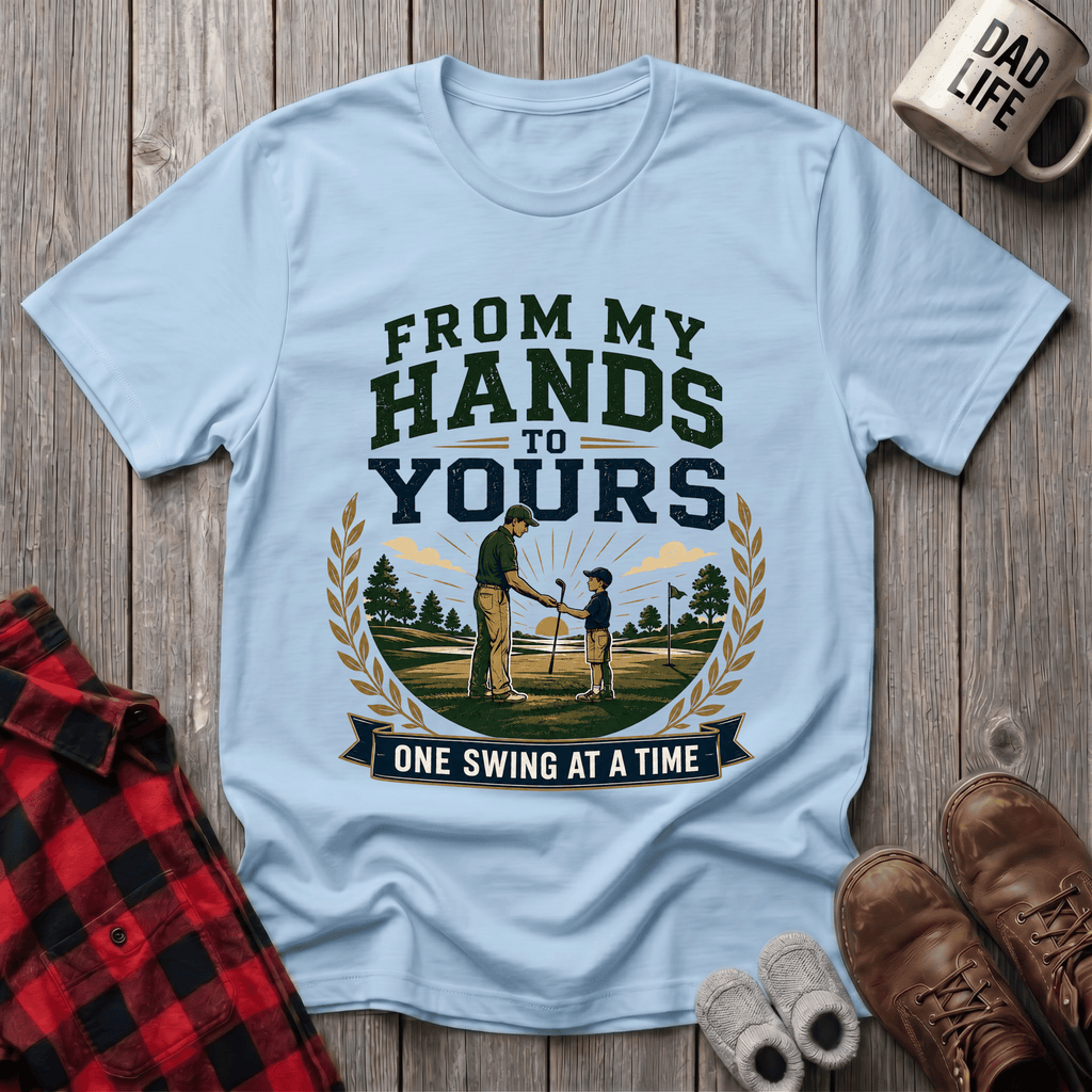 From My Hands T-Shirt