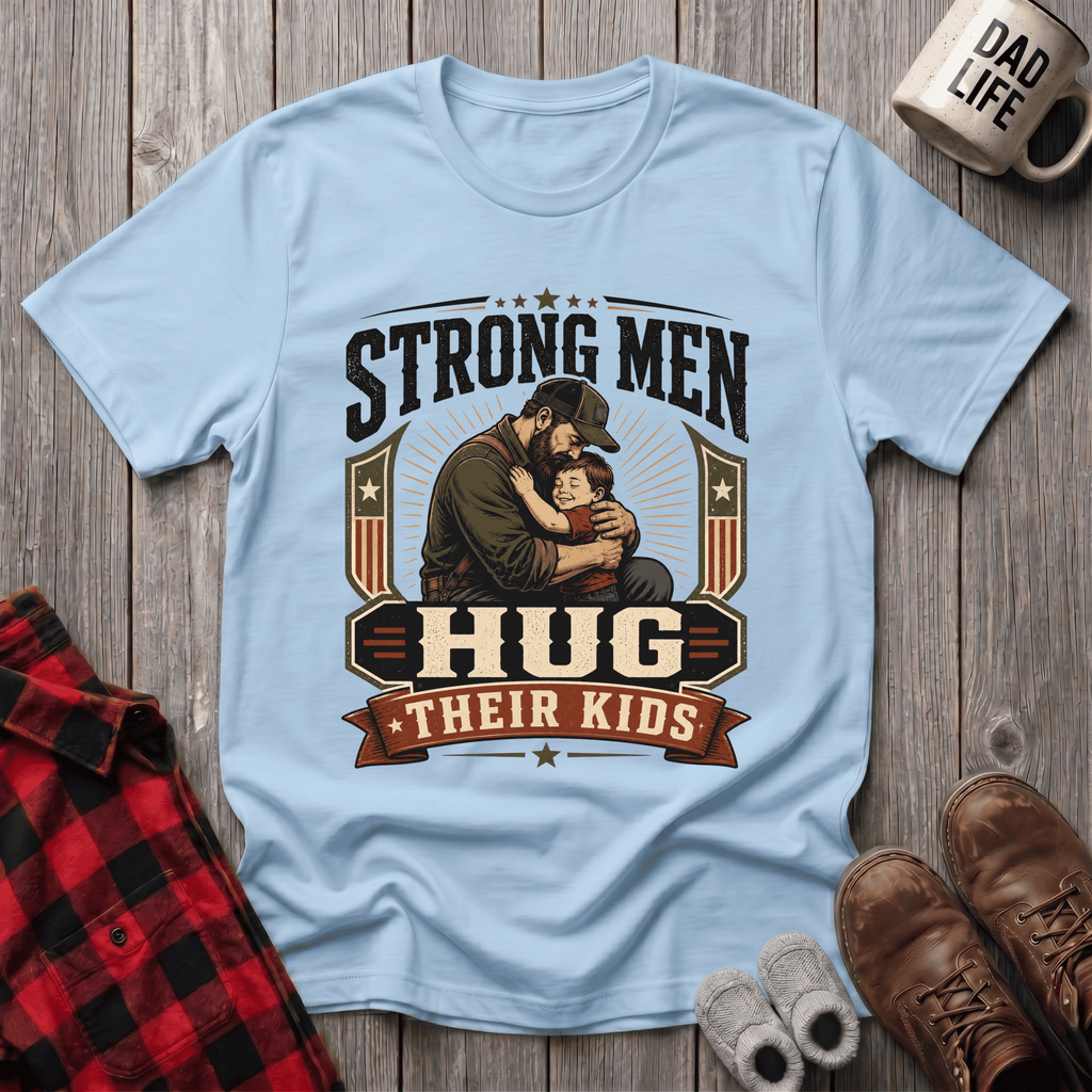 Strong Men Hug T-Shirt