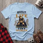 Built My Whole Life T-Shirt