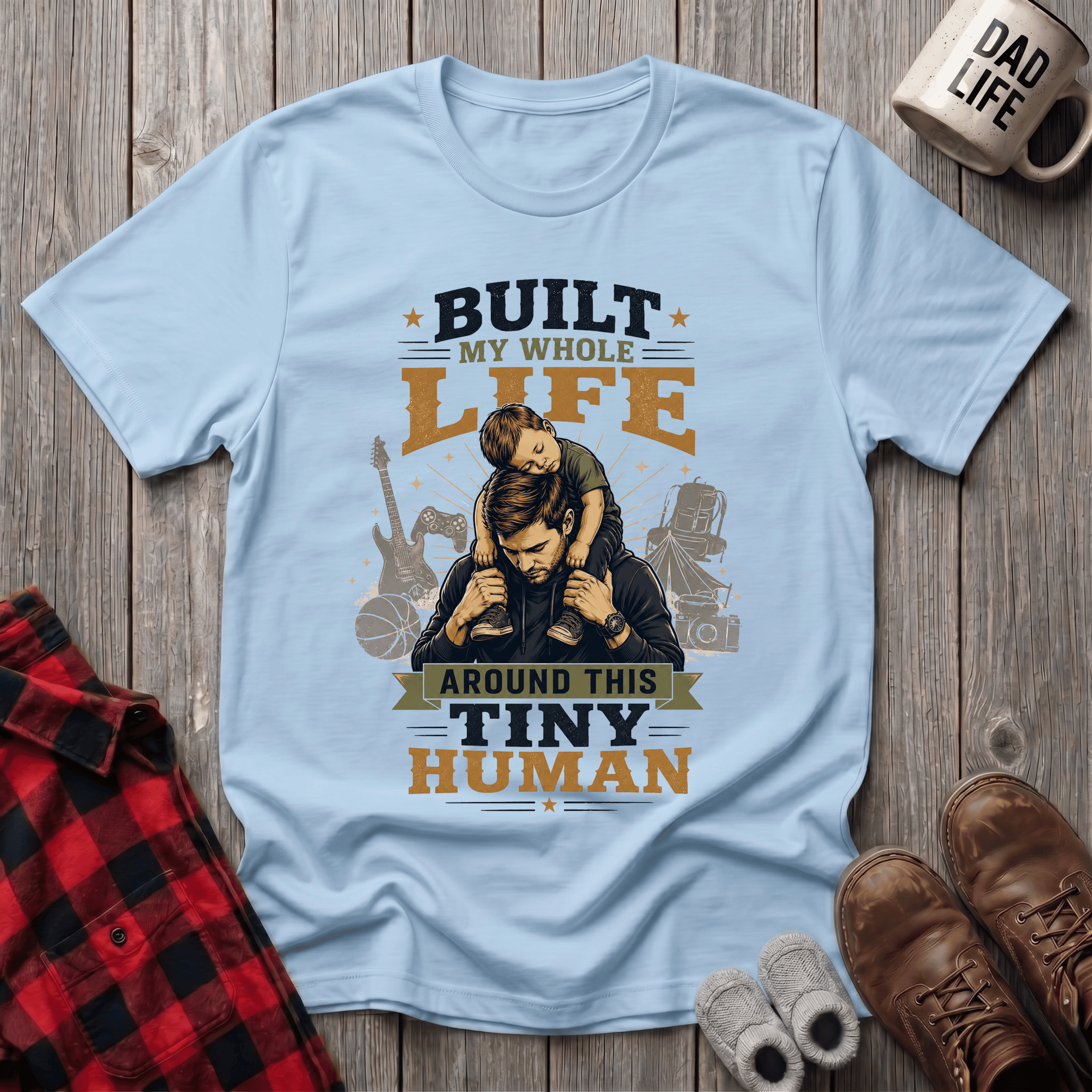 Built My Whole Life T-Shirt