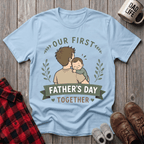 Our First Fathers Day 2 T-Shirt