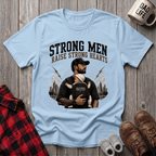Strong Men T-Shirt