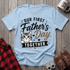 Our First Fathers Day 4 T-Shirt