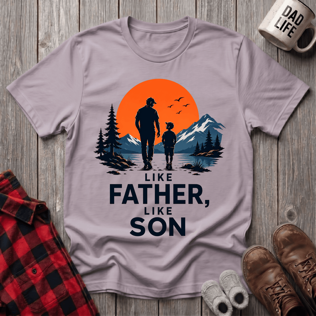 Like Father & Son T-Shirt