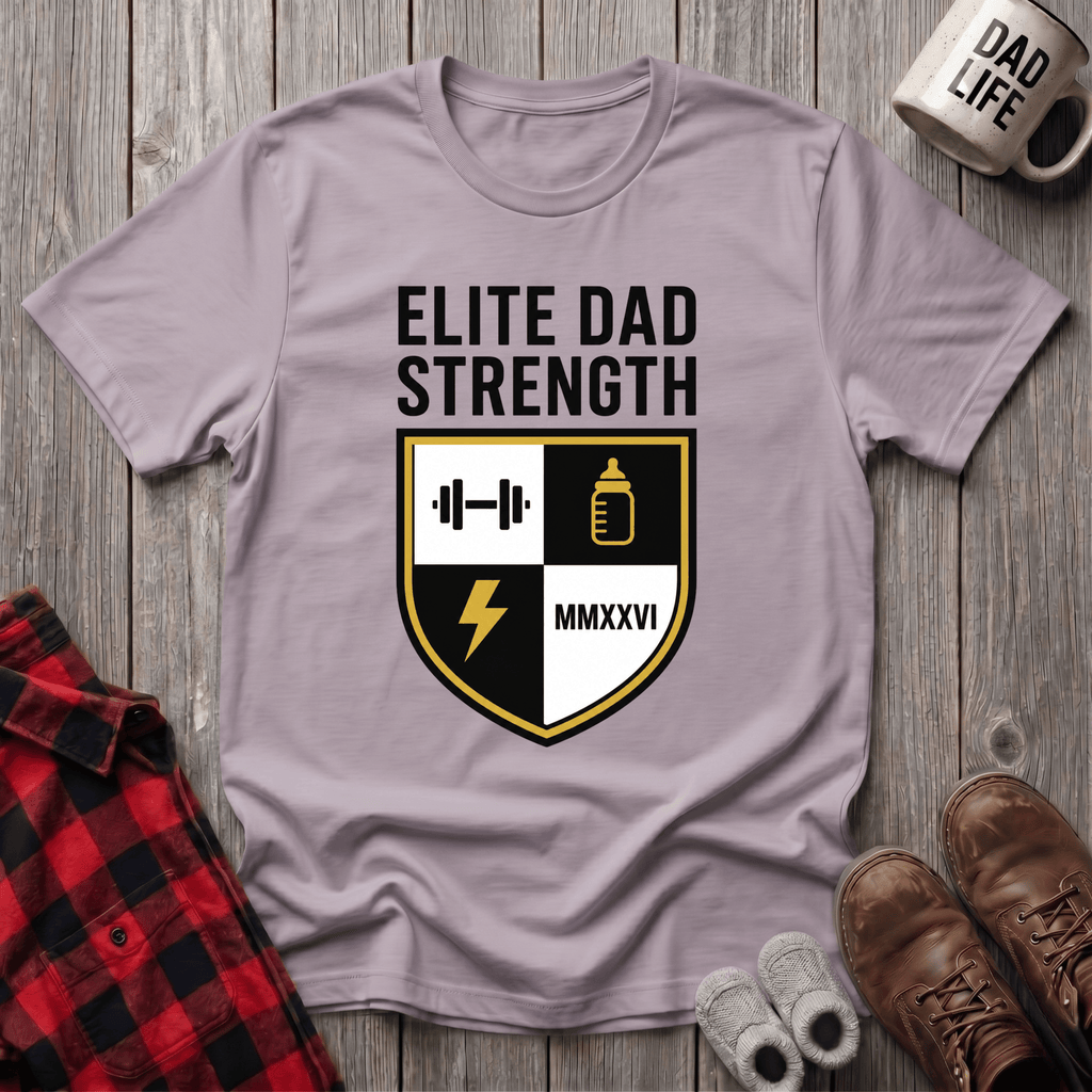 Elite Dad Strength T-Shirt