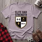 Elite Dad Strength T-Shirt