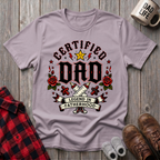 Certified Dad Legend In Fatherhood T-Shirt