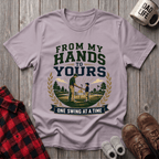 From My Hands T-Shirt