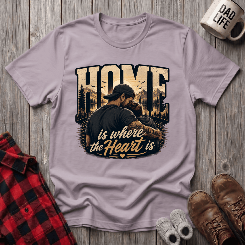 Home Is Where The Heart Is T-Shirt